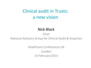 Clinical audit in Trusts: a new vision