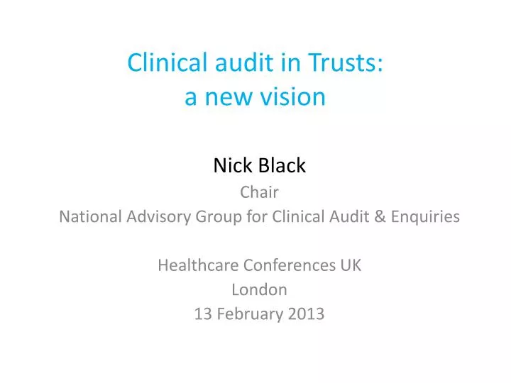 clinical audit in trusts a new vision