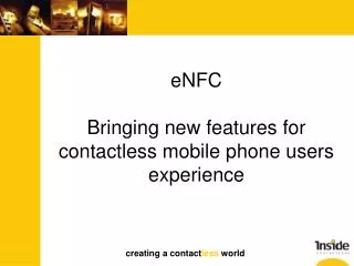 eNFC Bringing new features for contactless mobile phone users experience