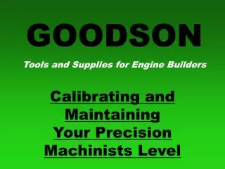 GOODSON Tools and Supplies for Engine Builders