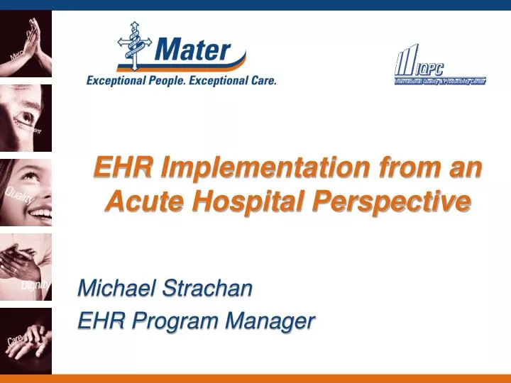 ehr implementation from an acute hospital perspective