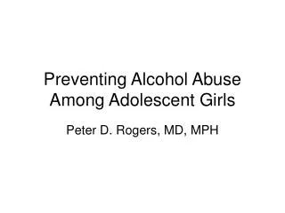 Preventing Alcohol Abuse Among Adolescent Girls