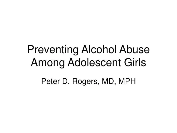 preventing alcohol abuse among adolescent girls