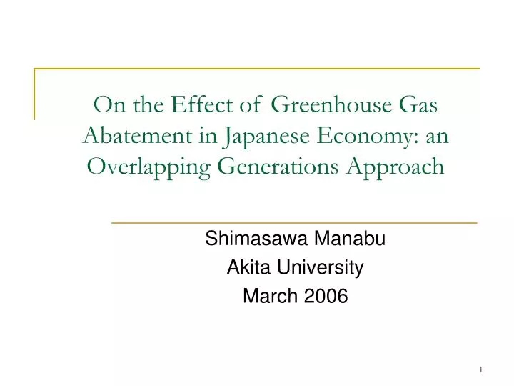 on the effect of greenhouse gas abatement in japanese economy an overlapping generations approach