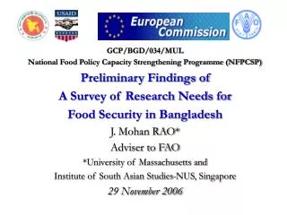 GCP/BGD/034/MUL National Food Policy Capacity Strengthening Programme (NFPCSP) Preliminary Findings of A Survey of Resea