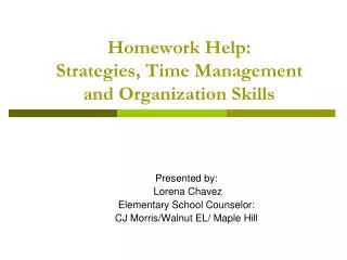 Homework Help: Strategies, Time Management and Organization Skills