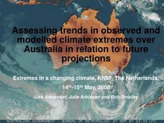 Assessing trends in observed and modelled climate extremes over Australia in relation to future projections