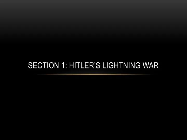 section 1 hitler s lightning war