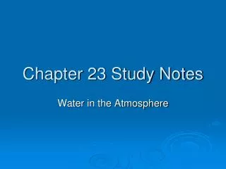 Chapter 23 Study Notes