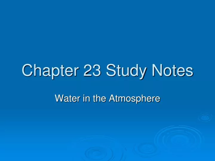 chapter 23 study notes