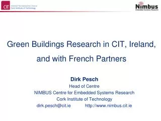 Green Buildings Research in CIT, Ireland, and with French Partners