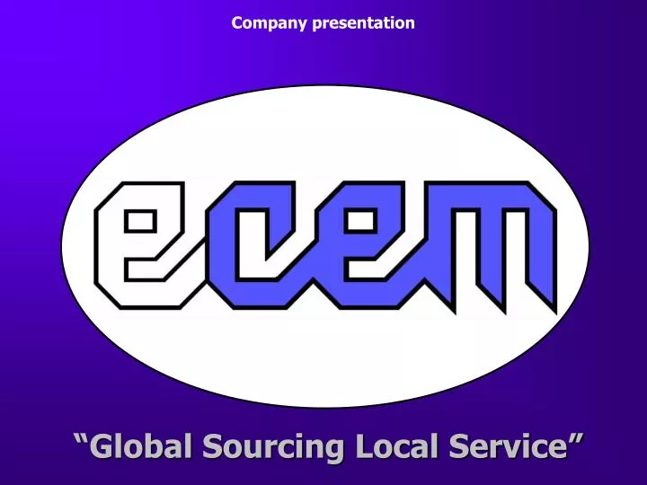 global sourcing local service