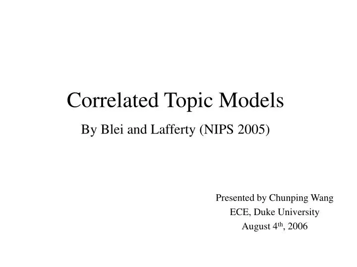 correlated topic models by blei and lafferty nips 2005