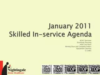 January 2011 Skilled In-service Agenda