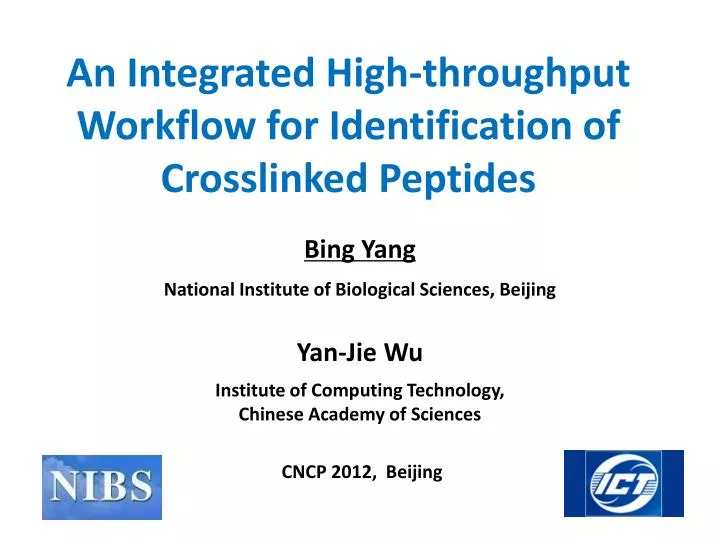 an integrated high throughput workflow for identification of crosslinked peptides