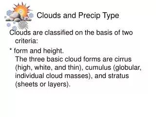 Clouds and Precip Type