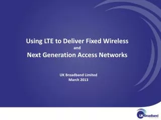 UK Broadband Limited March 2013