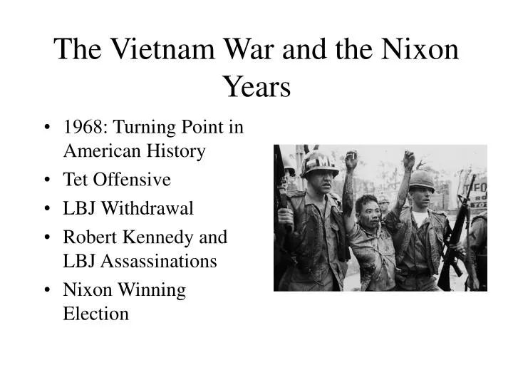the vietnam war and the nixon years