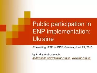 Public participation in ENP implementation: Ukraine
