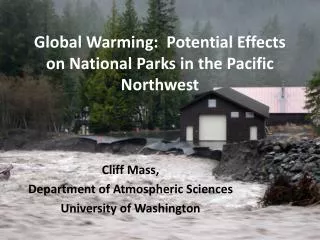 Global Warming: Potential Effects on National Parks in the Pacific Northwest