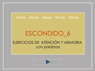 ESCONDIDO_6 EJERCICIOS DE ATENCIÓN Y MEMORIA con palabras