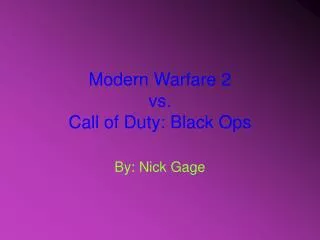 Modern Warfare 2 vs. Call of Duty: Black Ops