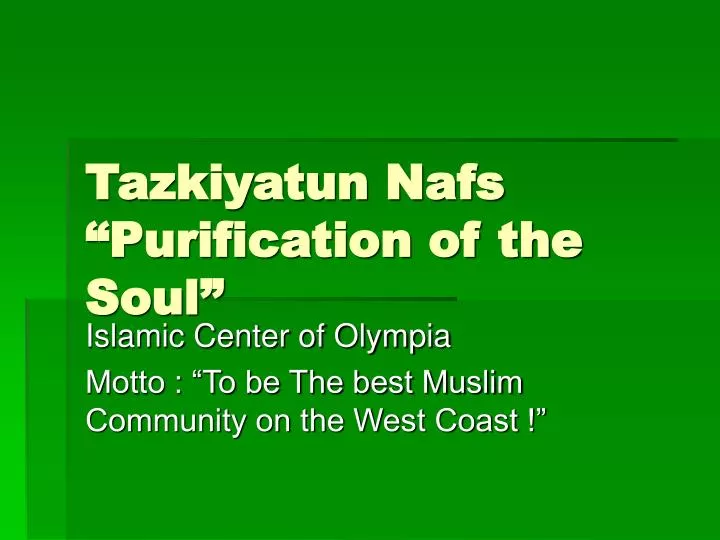tazkiyatun nafs purification of the soul
