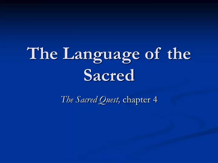 the language of the sacred