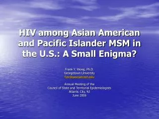 HIV among Asian American and Pacific Islander MSM in the U.S.: A Small Enigma?