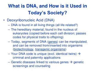 What is DNA, and How is it Used in Today’s Society?