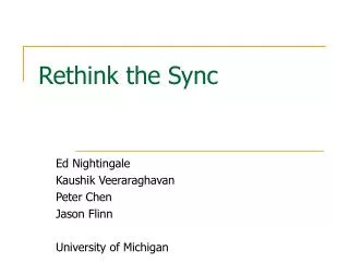 Rethink the Sync