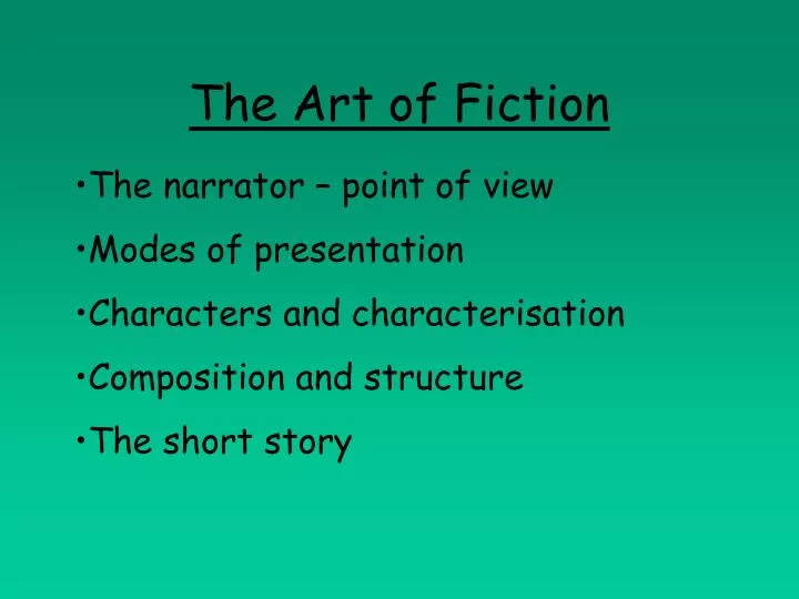 the art of fiction