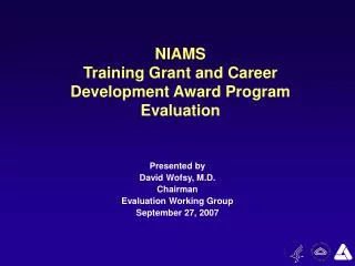 NIAMS Training Grant and Career Development Award Program Evaluation