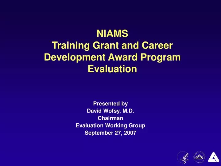 niams training grant and career development award program evaluation