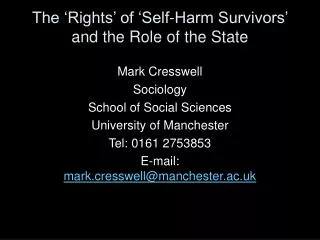 The ‘Rights’ of ‘Self-Harm Survivors’ and the Role of the State