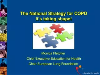 The National Strategy for COPD It’s taking shape!