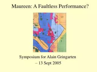 Maureen: A Faultless Performance?