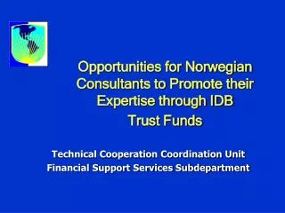 Opportunities for Norwegian Consultants to Promote their Expertise through IDB Trust Funds