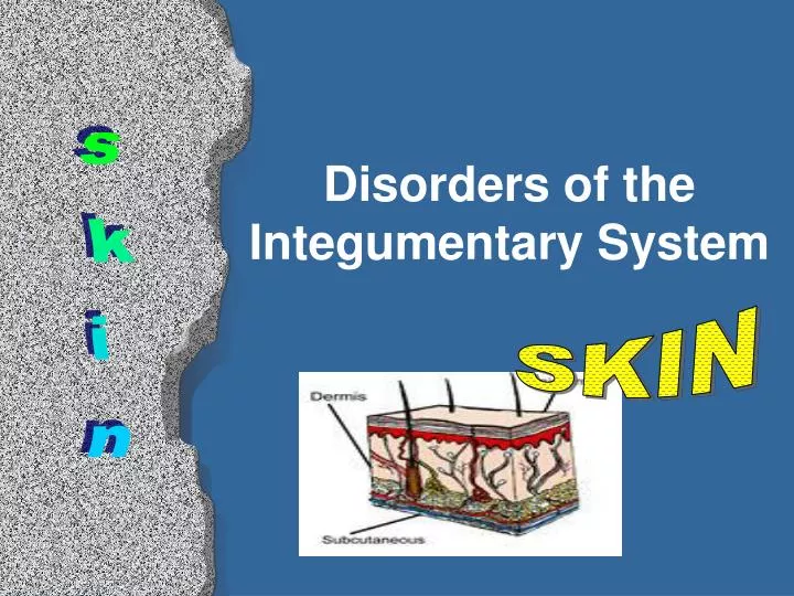 disorders of the integumentary system