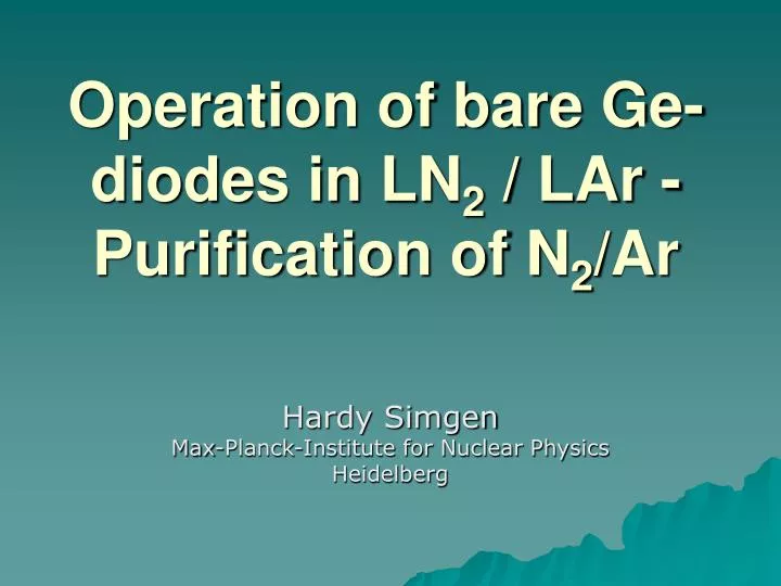 operation of bare ge diodes in ln 2 lar purification of n 2 ar