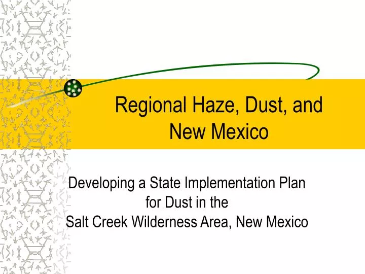 regional haze dust and new mexico