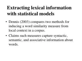 Extracting lexical information with statistical models
