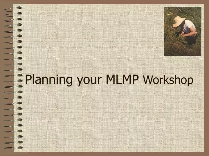 planning your mlmp workshop