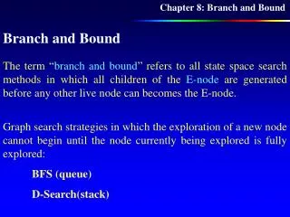 Chapter 8: Branch and Bound