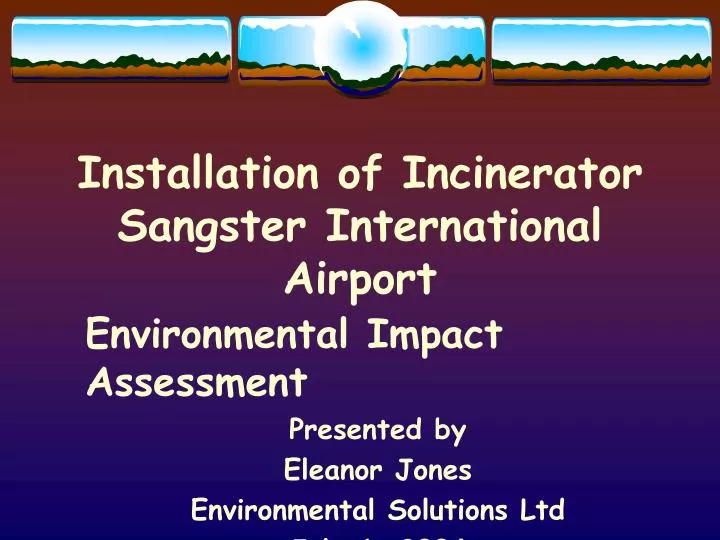 installation of incinerator sangster international airport