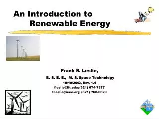 An Introduction to 				Renewable Energy