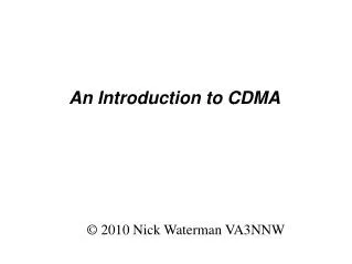 An Introduction to CDMA