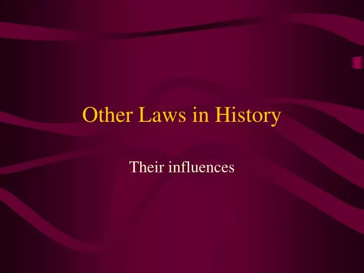 other laws in history