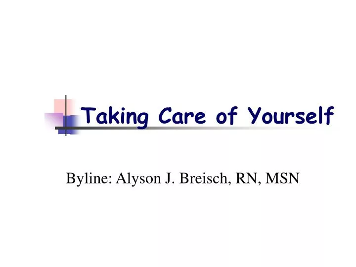 taking care of yourself