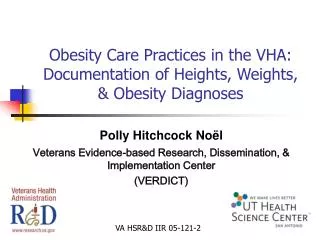 Obesity Care Practices in the VHA: Documentation of Heights, Weights, &amp; Obesity Diagnoses